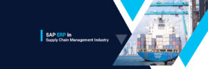SAP-ERP-in-Supply-Chain-Management-Industry