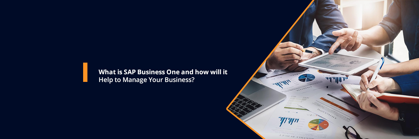 What-is-SAP-Business-One-and-how-will-it-Help-to-Manage-Your-Business
