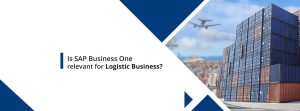sap-business-one-for-logidtic-business